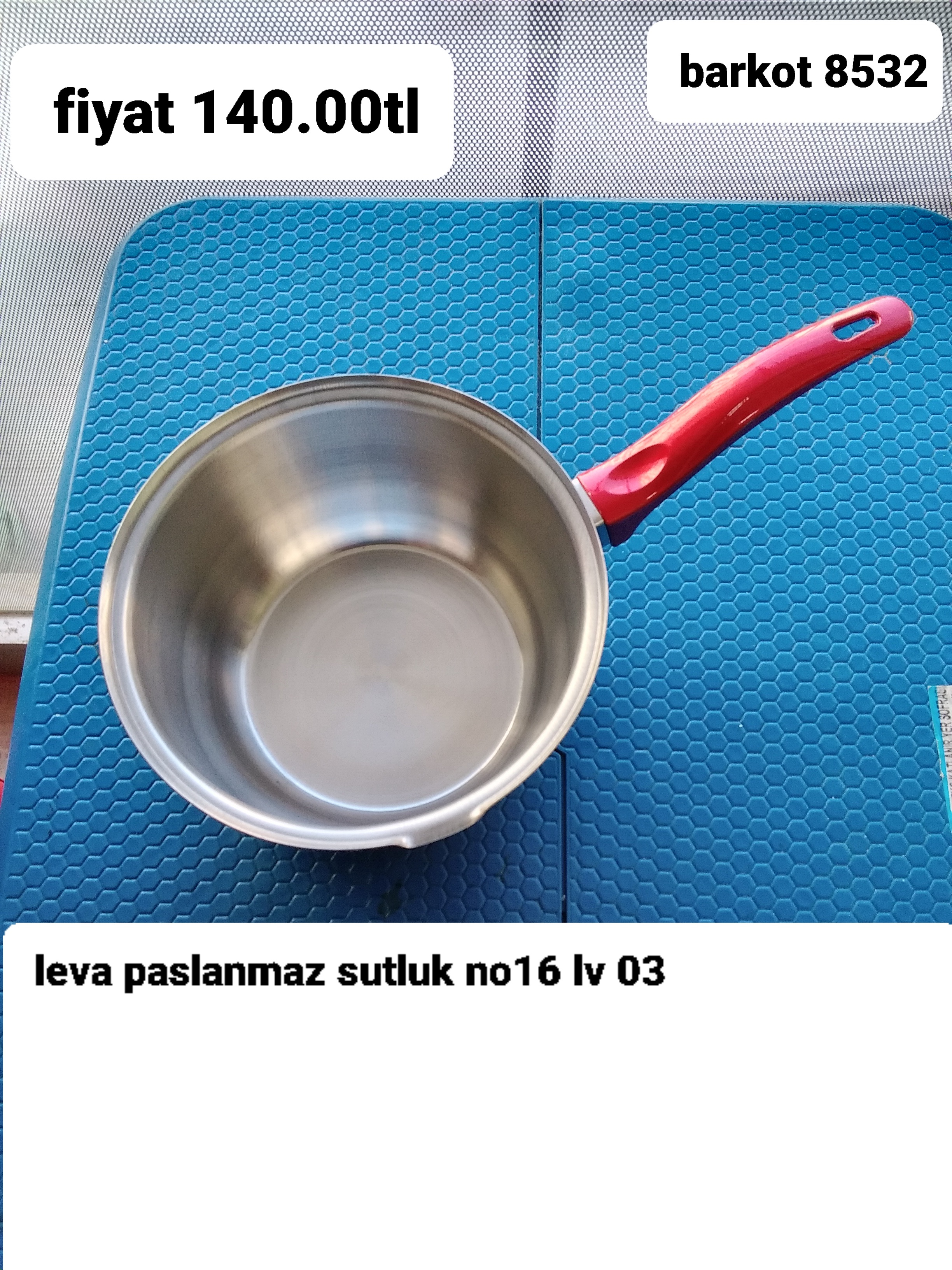 LEVA SUTLUK PASLANMAZ NO 16   8532